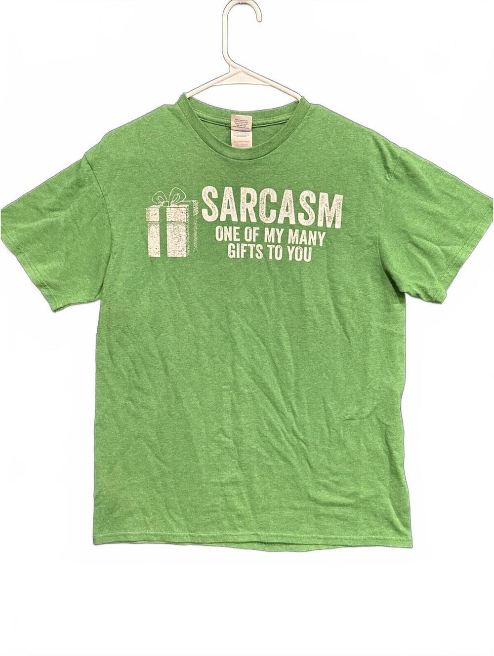 Sarcasm One Of My Many Gifts To You~Mens GREEN T Shirt M